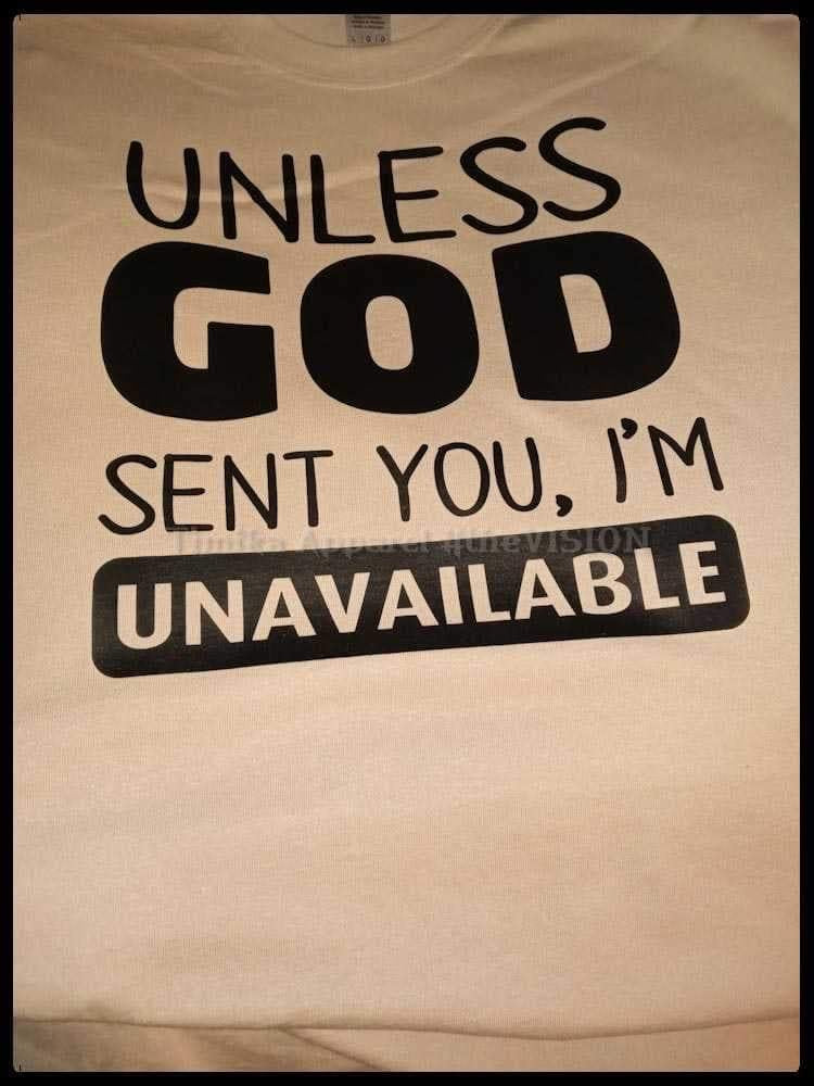 Unless God Sent You