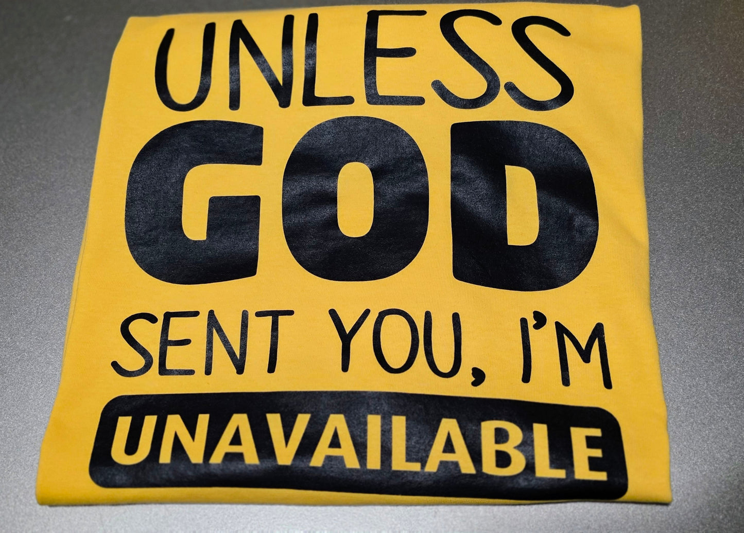 Unless God Sent You