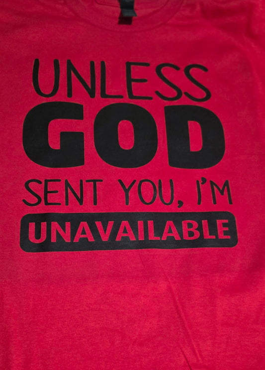 Unless God Sent You