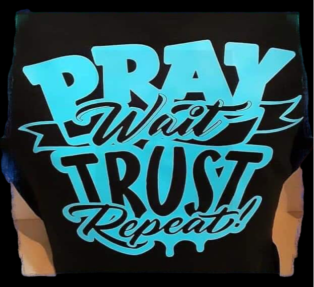 Pray Wait Trust Repeat Shirt